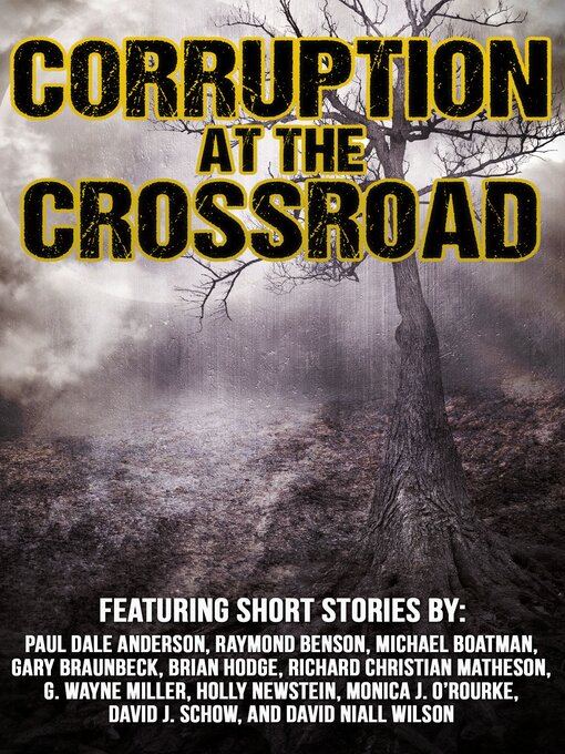 Title details for Corruption at the Crossroad by Raymond Benson - Available